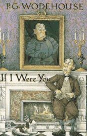 book cover of If I Were You by P. G. Wodehouse