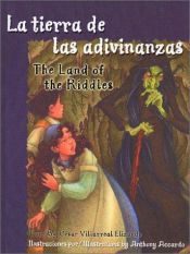 book cover of La tierra de las adivinanzas by Cesar Villarreal Elizondo