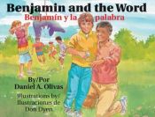 book cover of Benjamin And The Word by Daniel A. Olivas
