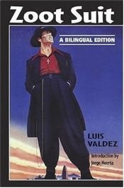 book cover of Zoot Suit: A Bilingual Edition by Luis Valdez