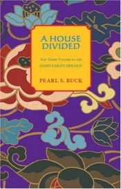 book cover of A House Divided by Pearl S. Buck