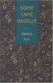 book cover of Comme une gazelle apprivoisée by Barbara Pym