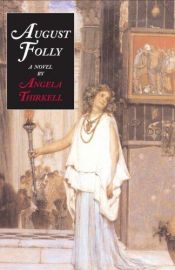 book cover of August Folly by Angela Mackail Thirkell