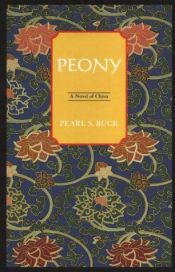 book cover of Peony (Oriental Novels of Pearl S. Buck Series) by Pearl S. Buck