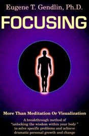 book cover of Focusing (Bantam New Age Books) by Eugene T. Gendlin