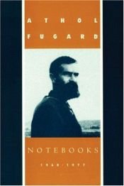 book cover of Notebooks, 1960-1977 by Athol Fugard