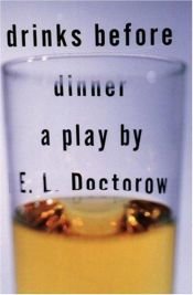 book cover of Drinks before dinner by E.L. Doctorow