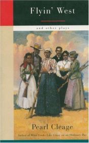 book cover of Flyin' West (Dramatists Play Service) by Pearl Cleage