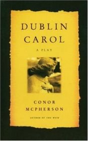 book cover of A Dublin Carol by Conor McPherson