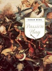 book cover of Passion play by Sarah Ruhl