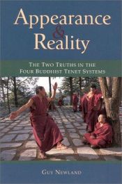 book cover of Appearance & Reality: The Two Truths in the Four Buddhist Tenet Systems by Guy Newland