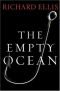 The Empty Ocean: Plundering the World's Marine Life