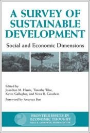 book cover of A Survey of Sustainable Development: Social And Economic Dimensions (Frontier Issues in Economic Thought) by Amartya Sen