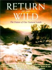 book cover of Return of the Wild: The Future Of Our National Lands by Ted Kerasote