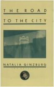 book cover of The Road to the City by Natalia Ginzburg