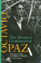 book cover of The monkey grammarian by Octavio Paz