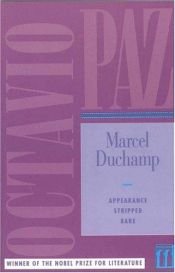book cover of Marcel Duchamp: Appearance Stripped Bare by Octavio Paz