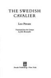 book cover of The Swedish cavalier by Leo Perutz
