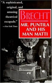 book cover of Mr Puntila and his Man Matti by Bertolt Brecht
