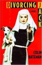 book cover of Divorcing Jack by Colin Bateman