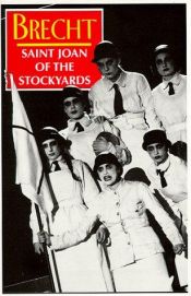 book cover of Saint Joan of the Stockyards by Bertolt Brecht