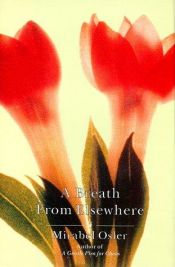 book cover of A Breath from Elsewhere: Musings on Gardens by Mirabel Osler