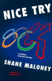 book cover of Nice try by Shane Maloney