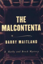 book cover of The Malcontenta by Barry Maitland