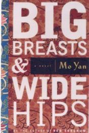 book cover of Store bryster og brede hofter by Mo Yan