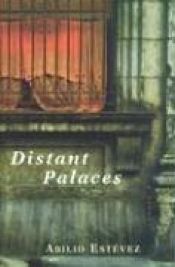 book cover of Distant Palaces by Abilio Estevez