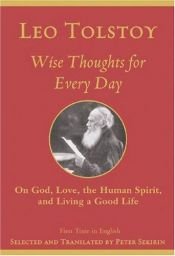 book cover of Wise Thoughts for every day: On Love, Spirit and Living a Good Life by Léon Tolstoï