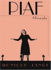 book cover of Piaf by Monique Lange