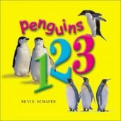 book cover of Penguins 123 by Kevin Schafer