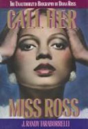 book cover of Call her Miss Ross by J. Randy Taraborrelli