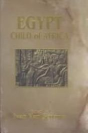 book cover of Egypt: Child of Africa (Journal of African Civilizations, V. 12) by Ivan van Sertima