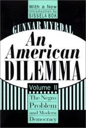 book cover of An American dilemma: the Negro problem and modern democracy, Vol. 2 by Gunnar Myrdal