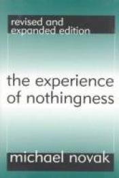 book cover of The Experience of Nothingness by Michael Novak