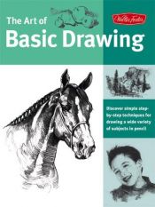 book cover of Art of Basic Drawing (Collector's Series) by The Creative Team at Walter Foster Publishing