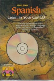 book cover of Spanish: Level 2: Learn in Your Car CD by Henry N. Raymond