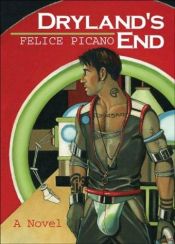 book cover of Dryland's End by Felice Picano