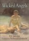 Wicked Angels (Southern Tier Editions) (Southern Tier Editions)