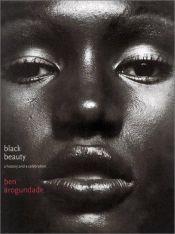 book cover of Black Beauty: A History and a Celebration by Ben Arogundade