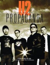 book cover of U2 -- The Best of Propaganda: 20 Years of the Official U2 Magazine by Ian Gittins