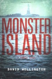 book cover of Monster Island by David Wellington