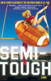 book cover of Semi-Tough by Dan Jenkins