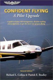 book cover of Confident Flying: A Pilot Upgrade by Richard L. Collins