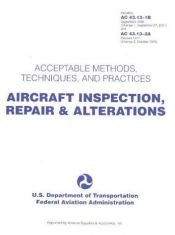 book cover of Aircraft Inspection, Repair & Alterations: Acceptable Methods, Techniques, and Practices (FAA Handbooks) by Federal Aviation Administration