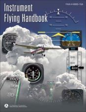 book cover of Instrument Flying Handbook: FAA-H-8083-15A by Federal Aviation Administration
