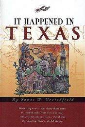 book cover of It happened in Texas by James Crutchfield