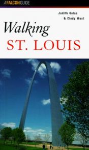 book cover of Walking St. Louis by Judith Galas